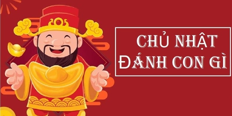 Chủ nhật thường xổ số gì khu vực phía Bắc